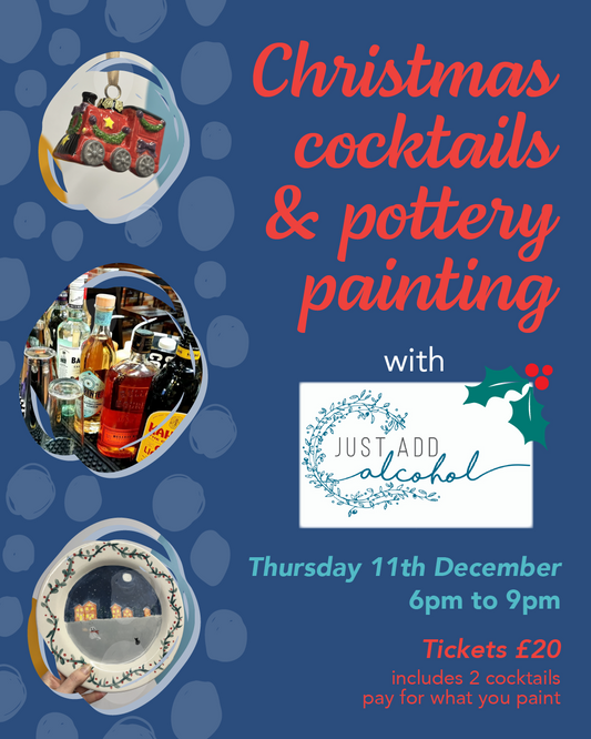 Sip & Glaze Christmas Cocktail and Pottery Painting Evening with Just Add Alcohol 🎄✨